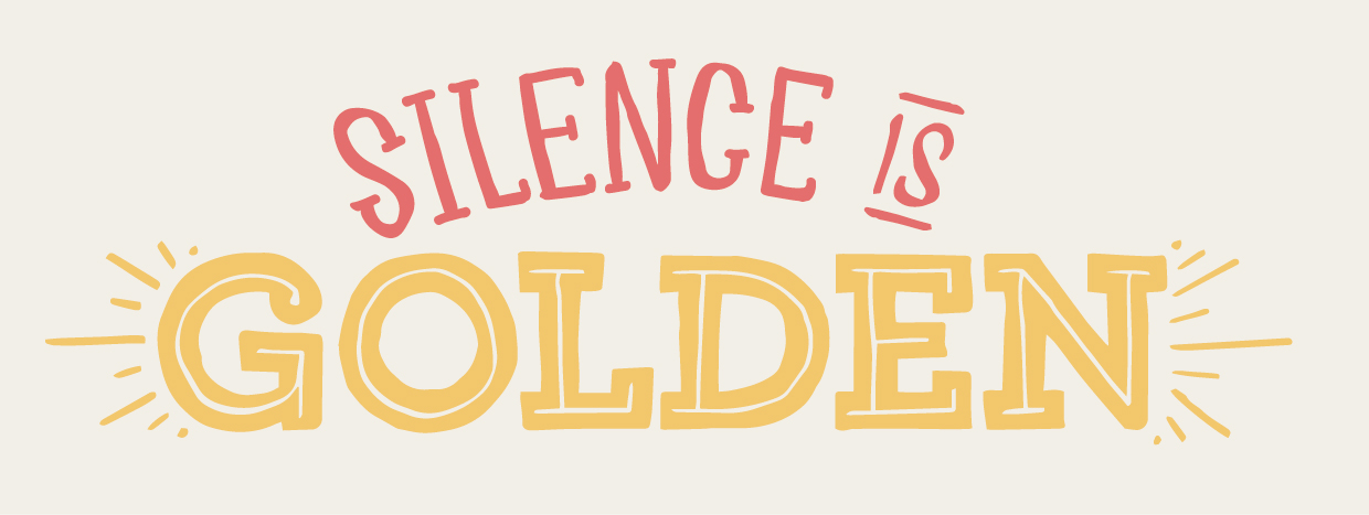 Silence Is Golden-3
